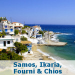 Aegean Islands: Samos, Ikaria, Fourni and Chios